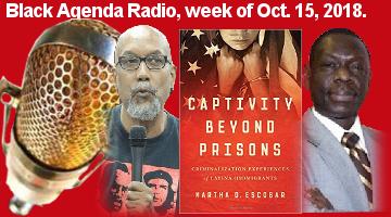 Black Agenda Radio, week of Oct 15, 2018