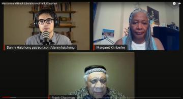 Frank Chapman joins Margaret Kimberley and Danny Haiphong to discuss his new book Marxist-Leninist Perspectives on Black Liberation and Socialism.